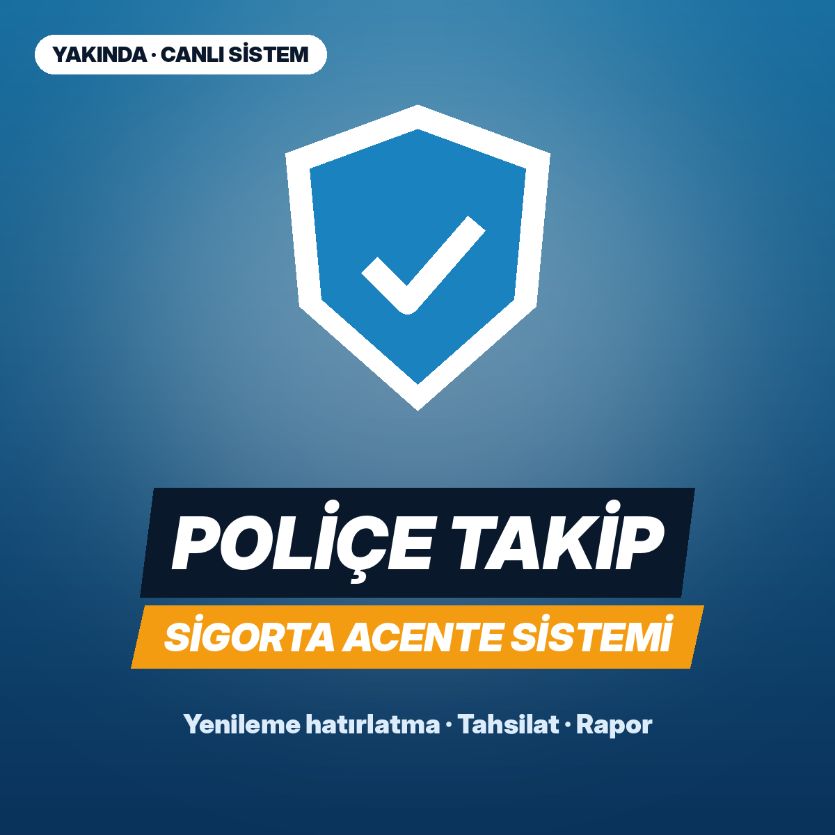 Poliçe Takip — Sigorta Acentesi Yönetim Sistemi
